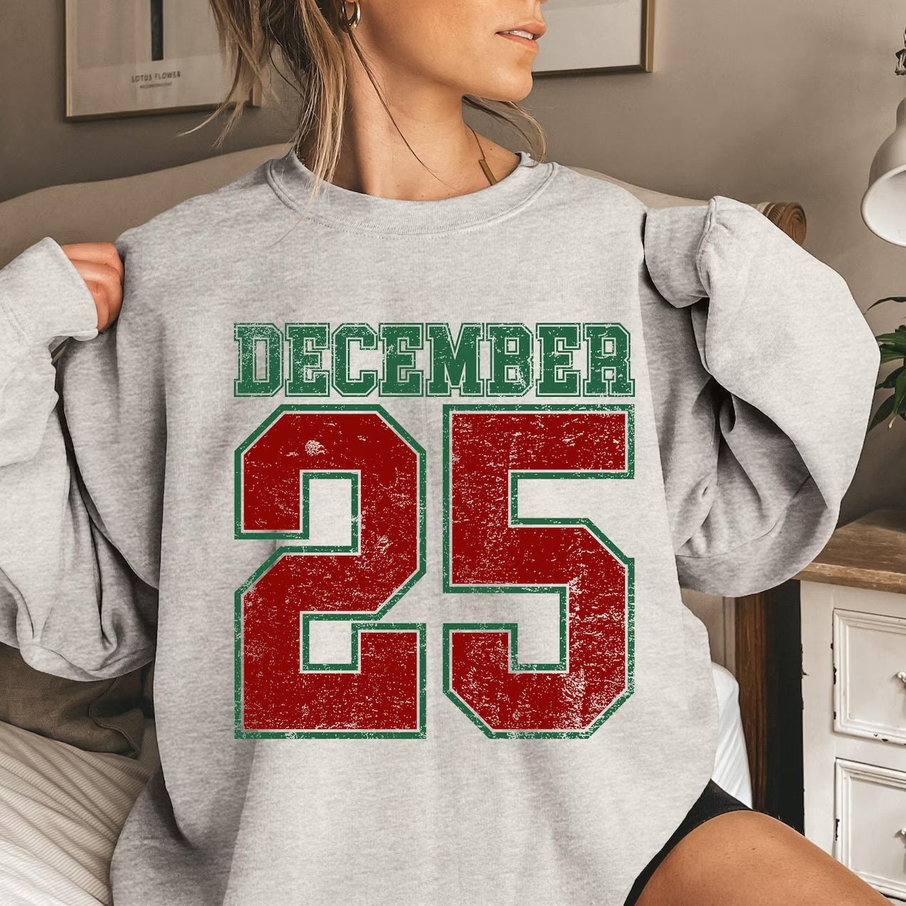December 25 Sweatshirt